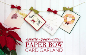 DIY Paper Bow Card Garland