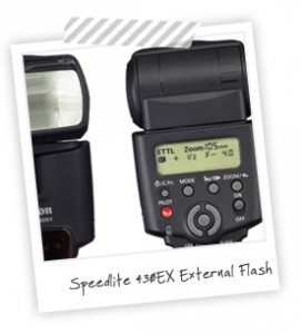 Equipment I Use: Canon Speedlite 430EX External Flash | Damask Love Blog
