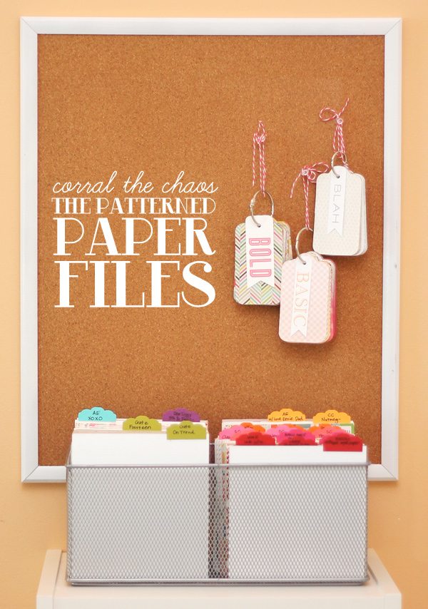 Corral the Chaos: The Pattern Paper Files | Damask Love Blog